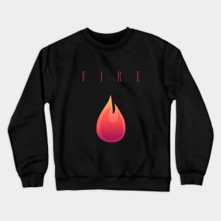 Fire! Crewneck Sweatshirt